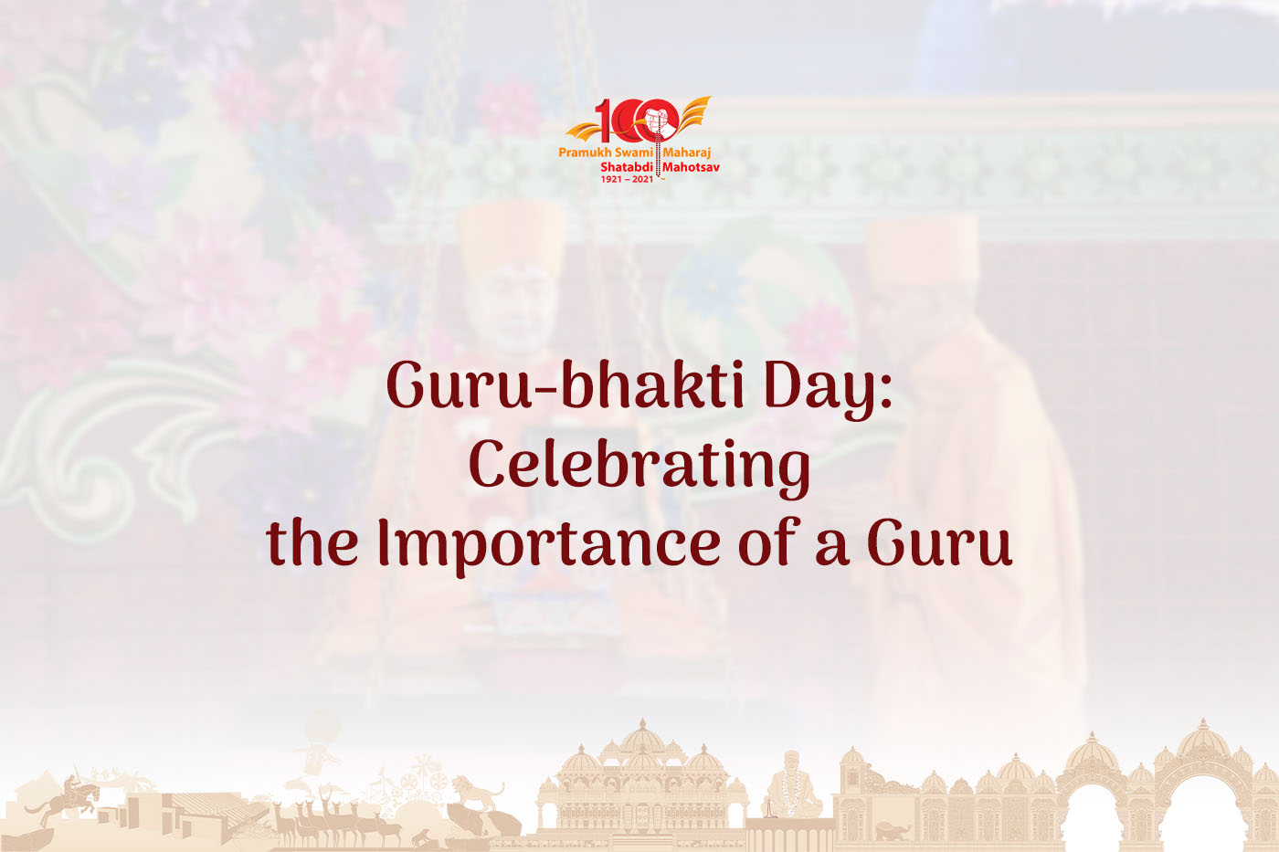 Guru-Bhakti Day: Celebrating the Importance of a Guru