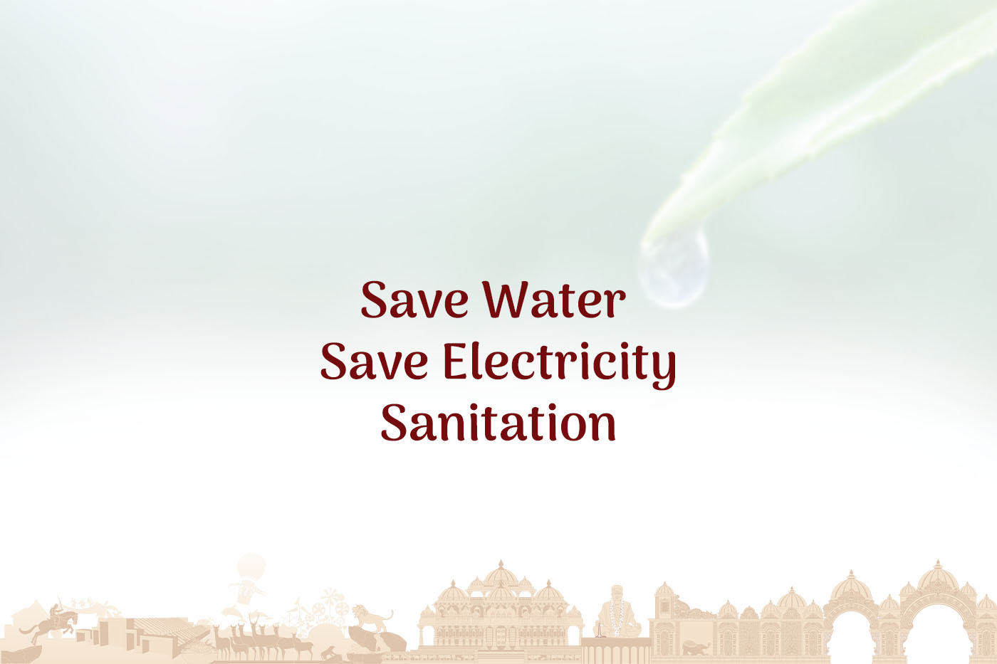 Save Water – Save Electricity – Sanitation