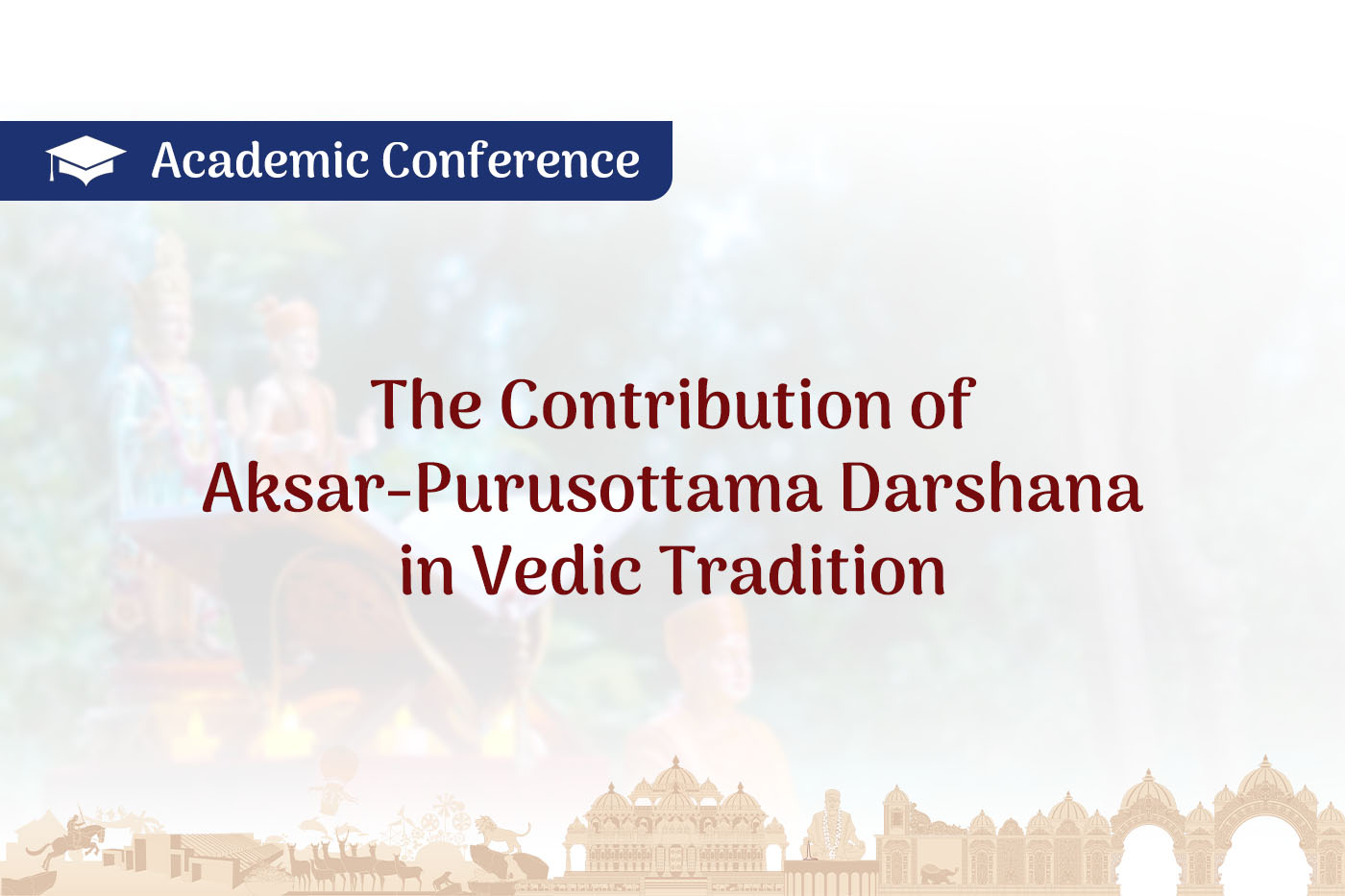 The Contribution of Aksar-Purusottama Darshana in Vedic Tradition