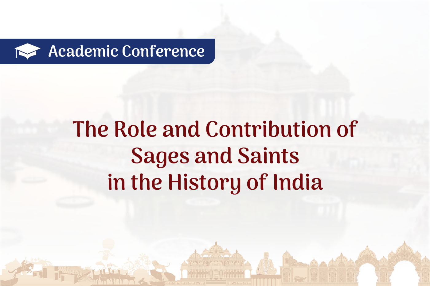 The Role and Contribution of Sages and Saints in the History of India
